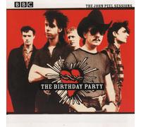 Birthday Party - John Peel Sessions