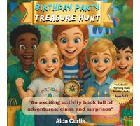 Birthday Party Treasure Hunt: A Fun Activity Book with Clues, Tasks & Surprises