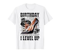 Birthday Queen I Don't Get Older I Level Up Womans Birthday T-Shirt