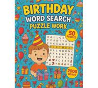 Birthday Word Search: 50 Word Searches about birthdays, parties, celebrations, and more | Fun Puzzles for Kids and Adults | 8.5 x 11 inches, 101 pages