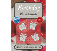 Birthday Word Search Puzzle Book: Word Searches with Easy to Read Print about Birthdays, Celebrations, Party, and More | 6x9 inches, 110 pages | 50+ ... Vacations, Holidays and in your Spare Time