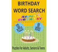 Birthday Word Search: Search for words with Easy to Read Print About Everything | 6x9 inches, 200 pages |100 Puzzles ... Gift for Vacation, Holidays and Free Times