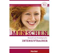 Birthe Scheffle Menschen A1: Deutsch als Fremdsprache / Intensivtrainer (Poche)
