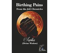 Birthing Pains: From the Jeli Chronicles