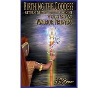 Birthing The Goddess