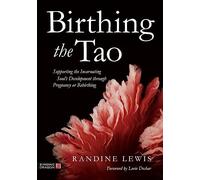 Birthing the Tao