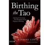 Birthing the Tao