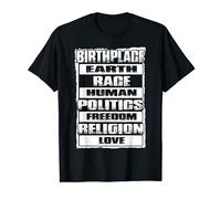 Birthplace Earth Race Human Freedom Love Cadeau de paix T-Shirt
