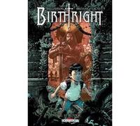 Joshua Williamson – Birthright Tome 1 : Le Retour – Cartonné (Delcourt)