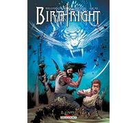 Birthright T02 : L'Appel – Delcourt