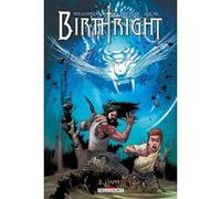 Birthright T02 - L'Appel Joshua Williamson (Auteur), Andrei Bressan (Dessinateur)
