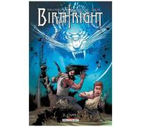 Birthright T02 : L'Appel – Delcourt