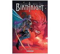 Birthright – Tome 5 : Le ventre de la bête – Delcourt