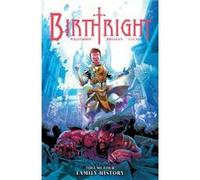 Birthright Volume 4 Family History by Joshua Williamson Joshua Williamson, (Auteur)