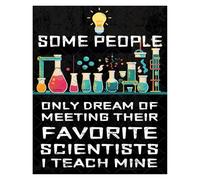 BIRXPMOS Vintage Scientist Poster Some People Scientists Sign I Teach Mine Science Wall-Art for Home and Classroom(Unframed,08x12inch(20x30cm))