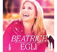 Egli,Beatrice - Bis Hierher und Viel Weite