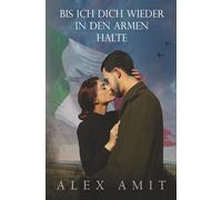 Bis ich dich wieder in den Armen halte