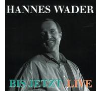 Bis Jetzt-Live by Hannes Wader (1998-02-13)