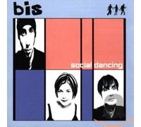 Bis - Social Dancing [Import]