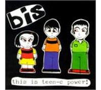 Bis - This is Teen-C Power