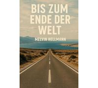 Bis zum Ende der Welt