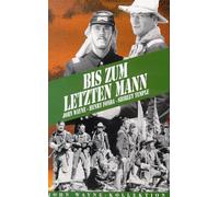 Bis zum letzten Mann [VHS]