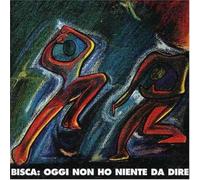 Bisca - Oggi Non Ho Niente Da Dire [Import]