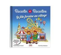 Biscantin & et Biscantine et la fête foraine : tome 7 - Bruno Heckmann - Arthema - broché - Album jeunesse