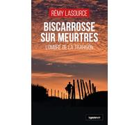 Biscarrosse sur meurtres - L'ombre de la trahison