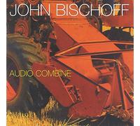 Bischoff : Audio Combine.