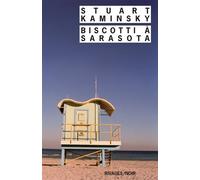 Biscotti à Sarasotta - Stuart Kaminsky - Rivages - Poche - Roman