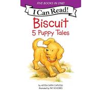 Biscuit: 5 Puppy Tales: 5 I Can Read Stories for Beginner Readers