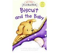 Biscuit and the Baby, My First I Can Read Alyssa Satin Capucilli (Auteur)