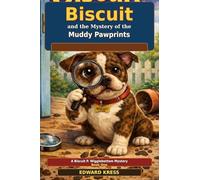 Biscuit and the Mystery of the Muddy Pawprints