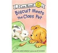Biscuit Meets the Class Pet, My First I Can Read Alyssa Satin Capucilli (Auteur)
