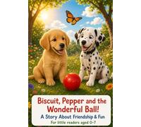 Biscuit, Pepper and the Wonderful Ball