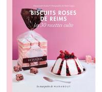 Biscuit rose de Reims, les 30 recettes culte