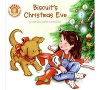 Biscuits Christmas Eve by Alyssa Satin Capucilli Alyssa Satin Capucilli (Auteur)