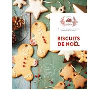 Hachette Pratique – Biscuits de Noël – 30 recettes magiques et sucrées élaborées avec amour
