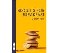 Biscuits for Breakfast - Gareth Farr - Nick Hern Books - Livre en Anglais - Paperback Gareth FarrGareth Farr (Auteur)