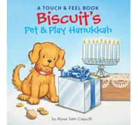 Biscuit's Pet & Play Hanukkah: A Touch & Feel Book: A Hanukkah Holiday Book for Kids