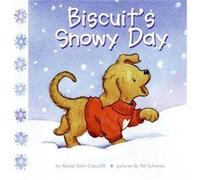 Biscuits Snowy Day by Alyssa Satin Capucilli Alyssa Satin Capucilli (Auteur)