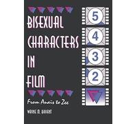 Bisexual Characters In Film (Haworth Gay & Lesbian Studies)