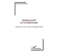 Bisexualité et Littérature Autour de D.H. Lawrence et Virginia Woolf - Frédéric Monneyron - L'harmattan - broché - Livre