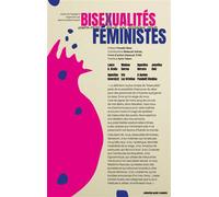 Bisexualités féministes Contre-récits depuis une dissidence située - Laura A. Arnés - Milgrana - broché - Récit