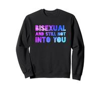 Bisexuel and Still Not Into You - Aquarelle LGBT Sweatshirt