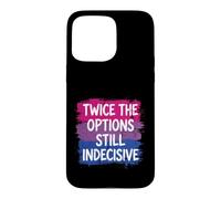 Bisexuel drôle Deux Fois Plus d'options Coque pour iPhone 15 Pro Max