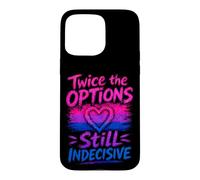 Bisexuel drôle Deux Fois Plus d'options Coque pour iPhone 15 Pro Max