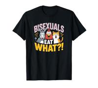 Bisexuels Funny Eat What Animals Gay Pride LGBTQ T-Shirt