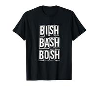 Bish Bash Bosh n'a Fait Aucune Histoire T-Shirt